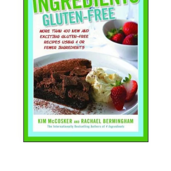 Kim McCosker & Rachel Bermingham "4 ingredients Gluten Free Cookbook" - Picture 4 of 4